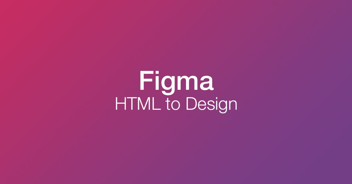 Convertir página web a diseño con Figma